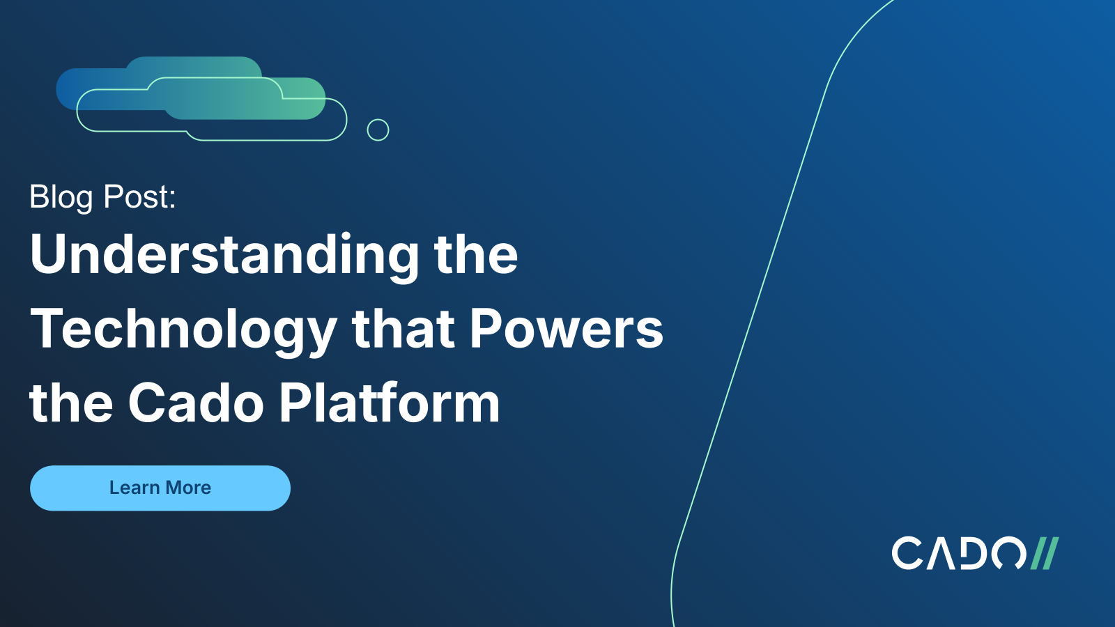 Understanding the Technology that Powers the Cado Platform