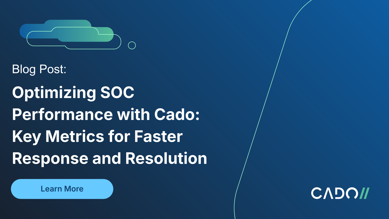 Optimizing SOC Performance with Cado: Key Metrics for Faster Response and Resolution